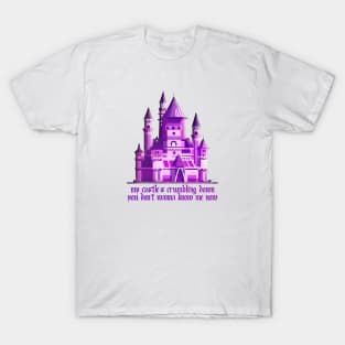 castles crumbling (taylors version) T-Shirt